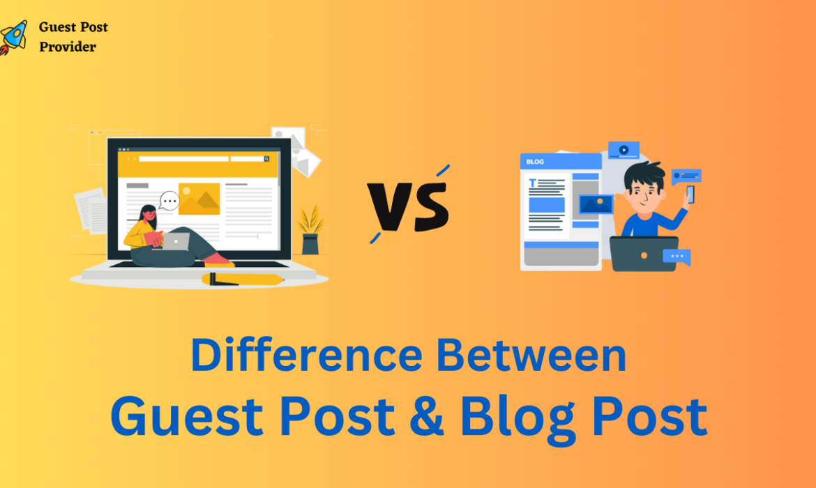 Guest Post vs Blog Post
